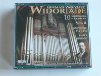 Widoriade - Symphonies pour orgue / vol II - Herman van Vliet