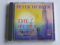 Peter Hübner - The Secret Ruler