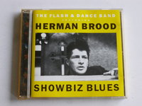 The Flash & Dance Band / Herman Brood - Showbiz Blues