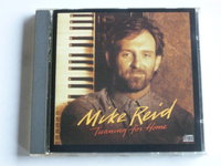 Mike Reid - Turning for Home