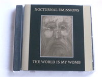 Nocturnal Emissions - The world is my womb