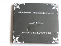 Sixteen Horsepower - Folklore