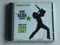 Rob Acda Award Finalisten 2006/ 2007