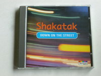 Shakatak - Down on the Street
