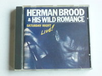 Herman Brood & his Wild Romance - Saturday Night / Live!