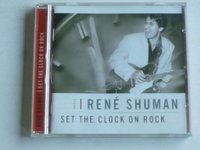 Rene Schuman - Set the Clock on Rock