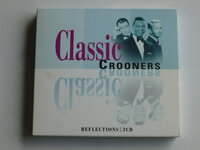 Classic Crooners - Reflections (2 CD)