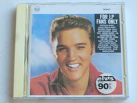 Elvis Presley - For LP Fans Only