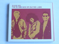 Zuco 103 - The Other side of Outro Lado