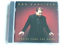 Bob Carlisle - Stories from the heart