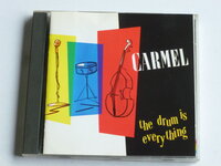 Carmel - The Drum is everything