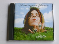Painting over Picasso - Hello