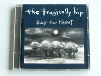 The Tragically Hip - Day for Night 