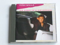 Toni Wille - New words to an old lovesong