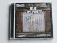 Red Tape Parade - The third rail of life
