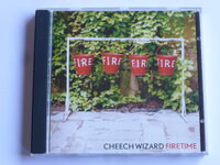 Cheech Wizard - Firetime