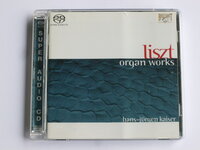 Franz Liszt - Organ Works / Hans-Jürgen Kaiser (SACD)