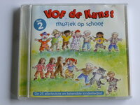 VOF de Kunst - Muziek op Schoot deel 2 (2009)