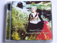 Hazel O' Connor - Acoustically Yours