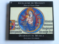 Guillaume de Machaut - Messe de Nostre Dame / Antoine Guerber