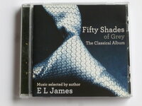 Fifty Shades of Grey - The Classical Album 