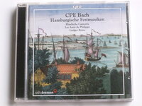 CPE Bach - Hamburgische Festmusiken / Himlische Cantorey, Ludger Remy