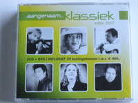 Aangenaam Klassiek Editie 2007 (2 CD + DVD)