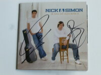 Nick & Simon - De Dag dat alles beter is (gesigneerd) CD Single