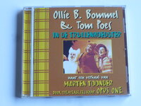 Ollie B. Bommel & Tom Poes in de Trullenhoedster / Maarten Toonder