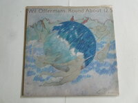 Wil Offermans - Round About 12.5 (LP)