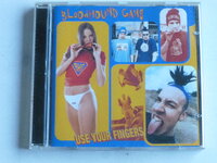 Bloodhound Gang - Use your Fingers