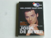 John de Bever - van Johnny naar John (DVD)