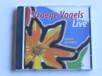 Vroege Vogels Live - Muziek op Locatie