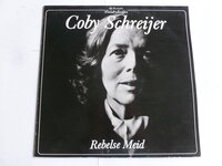 Coby Schreijer - Rebelse Meid (LP) met handtekening