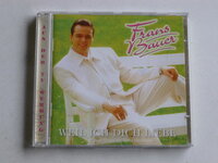 Frans Bauer - Weil ich dich liebe