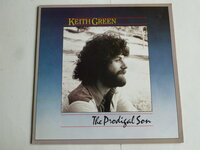 Keith Green - The Prodigal Son (LP)