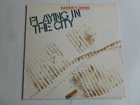 Barratt Band - Playing in the City (LP)