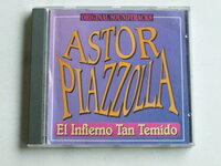 Astor Piazzolla - El infierno tan temido