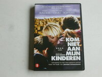 Kom niet aan mijn kinderen - Karin Smulders, Thom Hoffman (DVD)