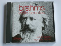 Brahms - Violin Sonatas / Simon Fischer, Raymond Fischer