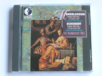 Mendelssohn , Schubert - Piano Trio / The Rembrandt Trio