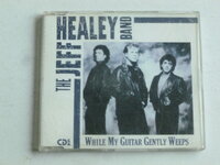 The Jeff Healey Band - While my guitar gently weeps (CD Single)