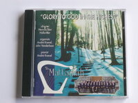 Glory to God in the Highest - The Mattaniah Christian Male Choir