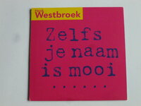 Henk Westbroek - Zelfs je naam is mooi (CD Single)