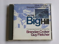 Brendan Croker, Guy Fletcher - On the Big Hill (soundtrack)
