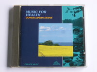 Gomer Edwin Evans - Music for Health