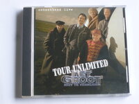 Het Groot niet te vermijden  - Tour Unlimited / ontzettend Live