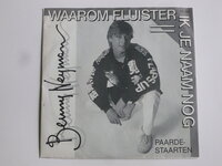 Benny Neyman - Waarom fluister ik je naam nog (vinyl single)