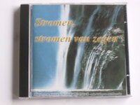 Stromen, stromen van zegen - Chr. Hoekschewaards Mannenkoor