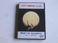 Osaka Dadadadan Tenko - Beat for Tomorrow / Live (DVD) gesigneerd